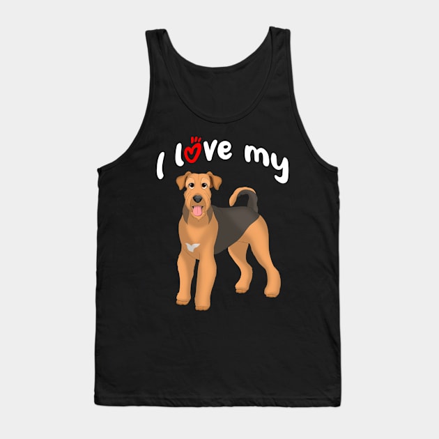 I Love My Airedale Terrier Dog Tank Top by millersye